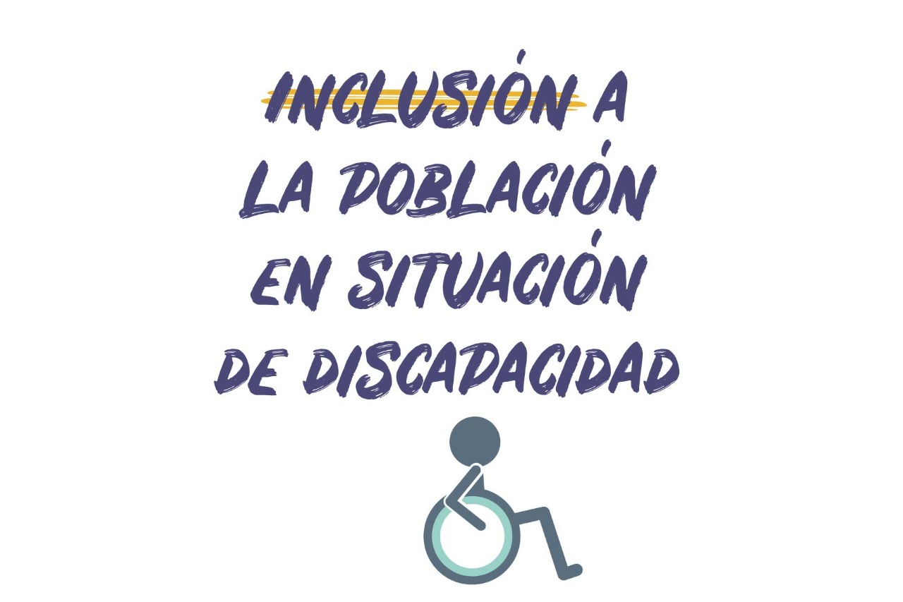 ¡Inclusión para la población en situación de discapacidad!
