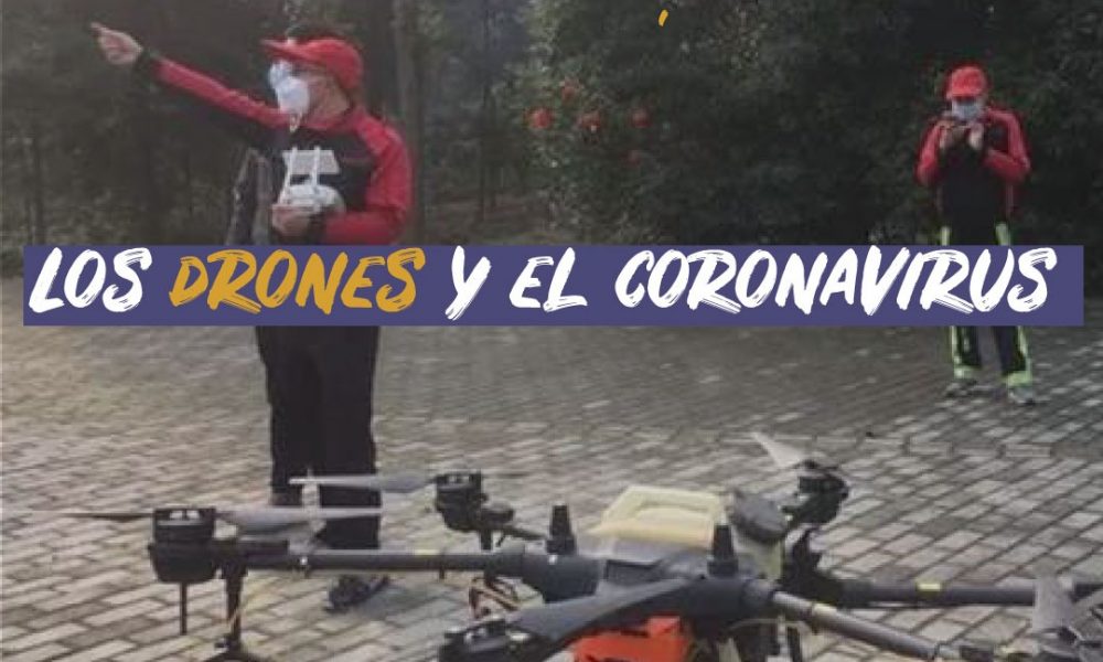 Los drones del coronavirus