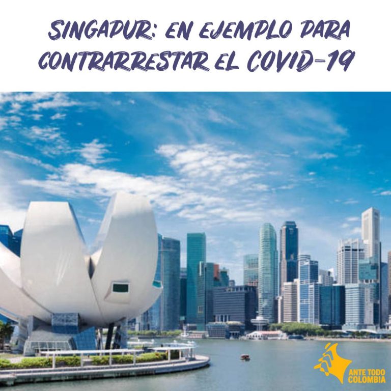 Lee más sobre el artículo Singapur: ¿Cómo combatir el COVID-19?