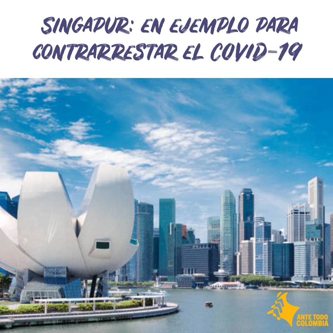 En este momento estás viendo Singapur: ¿Cómo combatir el COVID-19?