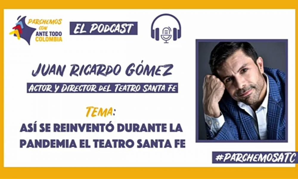 ¿Cómo se reinventó el teatro Santa Fe durante Pandemia?