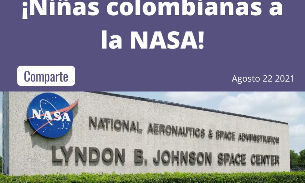 ¡Nuestras niñas se van a la NASA!